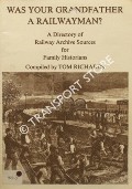 Book cover of Was Your Grandfather a Railwayman? by RICHARDS, Tom